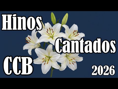 Hinos  Cantados CCB  - Hinário 5 - Hinos mas tocados em  01/02/2026