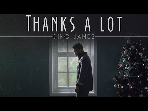 Thanks A Lot- Dino James [Official Music Video]