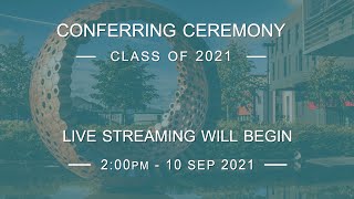 2:00PM - Conferring Ceremony 03 - Friday 10 September