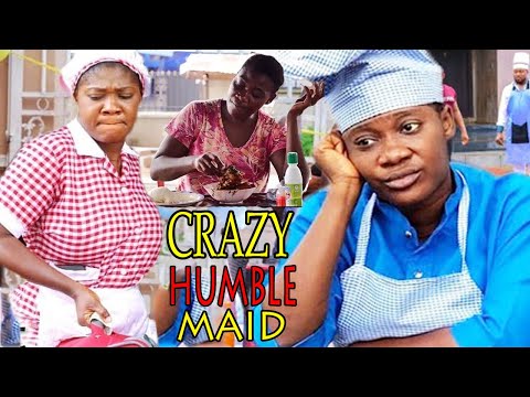 CRAZY HUMBLE MAID - MERCY JOHNSON NEWEST TRENDING MOVIE THAT WILL BLOW YOUR MIND - 2021 LATEST MOVIE
