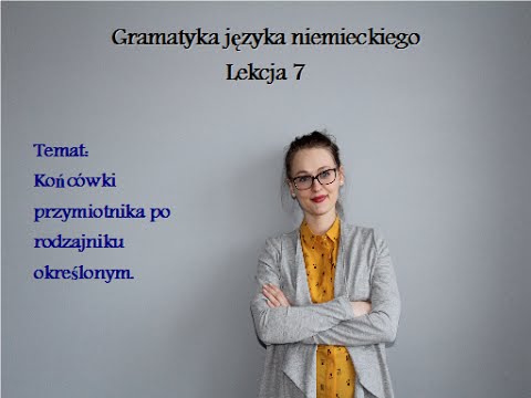GRAMATYKA NIEMIECKIEGO - Końcówki przymiotnika po rodzajniku określonym ADJEKTIVENDUNGEN