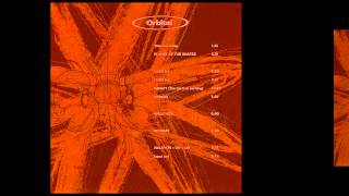 Orbital - Time Becomes [HQ]