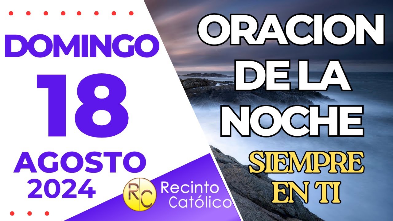Oración de la noche del Domingo 18 de agosto de 2024 - 2 Corintios 9: 7