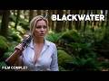Blackwater Friends Lost In The Glades Deadly Embrace Full Action Movie