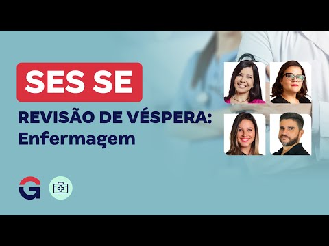 Concurso SES SE | Revisão de Véspera: Enfermagem