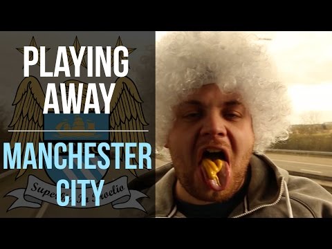 Are Manchester City fans the most passionate? | Playing Away