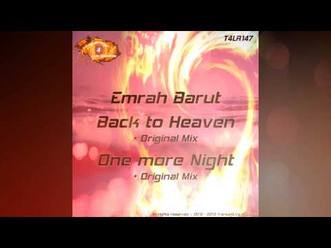 T4LR147 - Emrah Barut - Back to Heaven- One More Night -