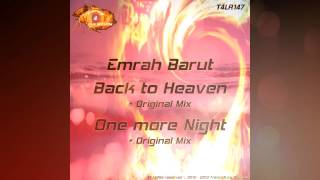 T4LR147 - Emrah Barut - Back to Heaven- One More Night -