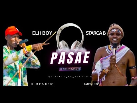PASAE – 4K Video Coming Soon!  | ELII BOY & STARCA B