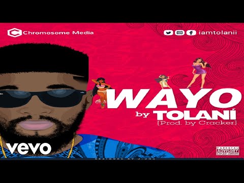Tolaní - Wayo [Official Audio]