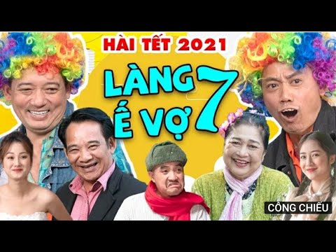 Hài Tết 2021 Mới Nhất | Làng Ế Vợ 7 - Tập 3 | Phim Hài Tết 2021 Chiến Thắng, Bình Trọng, Quang Tèo
