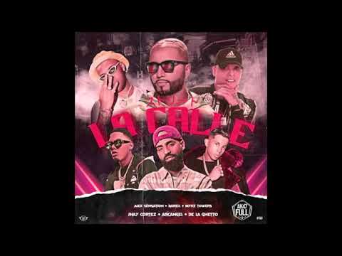 Myke Towers🦏Alex Sensation🐡Darell🦌Jhay Cortez🐽Arcangel🧚‍♂️y De La Ghetto🤖 - La Calle