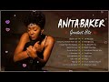 Anita Baker Greatest Hits Full Album Top Love Songs Of Anita Baker By Lex2you Music