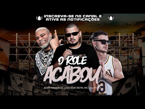 Mega Funk O Role Acabou - Elvis Mankada, Louco De Refri, MC Del Piero ( Futuristik Musik )