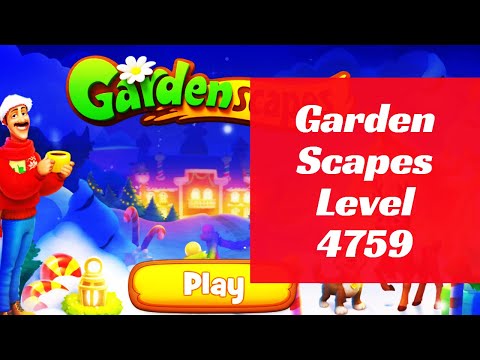 Gardenscapes Level 4759