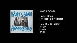 BABY'S GANG - Happy Song (7'' 'Beat Box' Version) - 1984