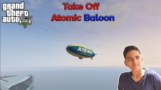 How To Fly The Atomic Blimp In Grand Theft Auto V
