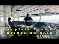 Bridge Tour Of Merchant Ship In Complete Details Bridge Equipment Merchant Navy