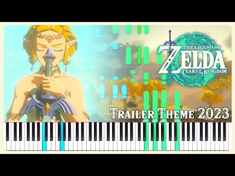 Trailer Theme (2023) ~ The Legend of Zelda: Tears of the Kingdom | Piano Cover (+ Sheet Music)