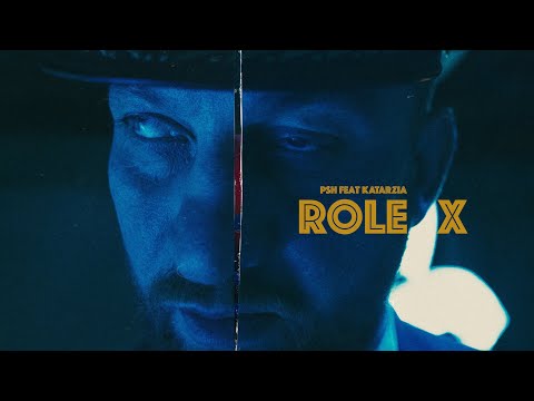 PSH feat KATARZIA - ROLE X (Official music video)