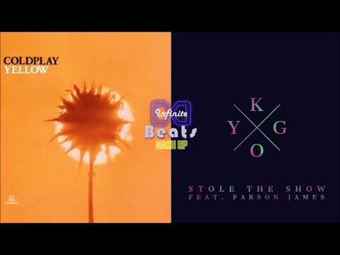 Coldplay - Yellow vs. Kygo ft. Parson James - Stole The Show (Infinite Beats Mashup)