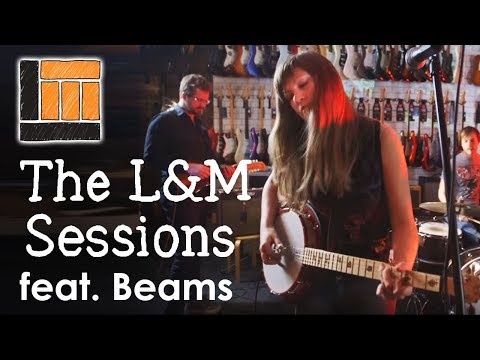 Beams - The Way We Run (L&M Sessions)