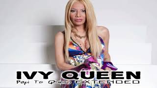 Ivy Queen - Papi Te Quiero (Extended)