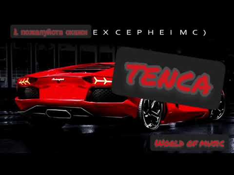 Tenca лучшие песни 2018-2019.г
