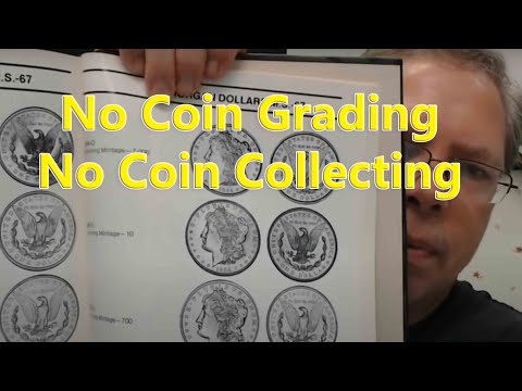 No Coin Collecting Without Coin Grading