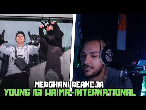 MERGHANIE REAKCJA NA YOUNG IGI WAIMA - INTERNATIONAL