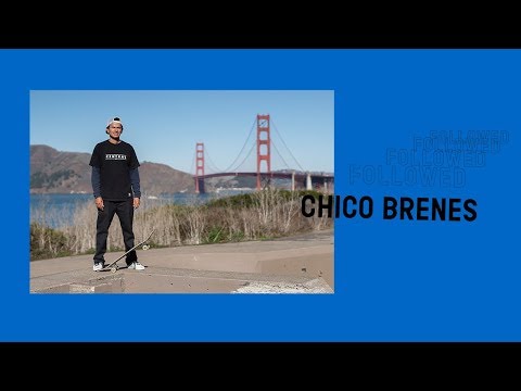 Followed: Chico Brenes