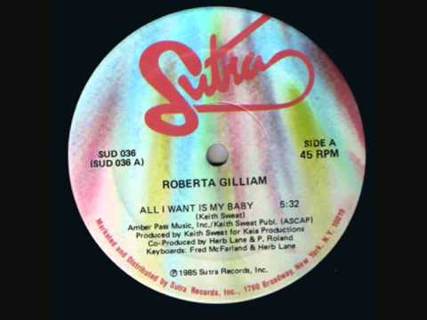 Roberta Gilliam  -  All I Want Is My Baby