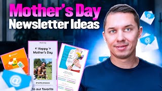 Mother’s Day: Top Email Marketing Strategies | Newsletter Ideas