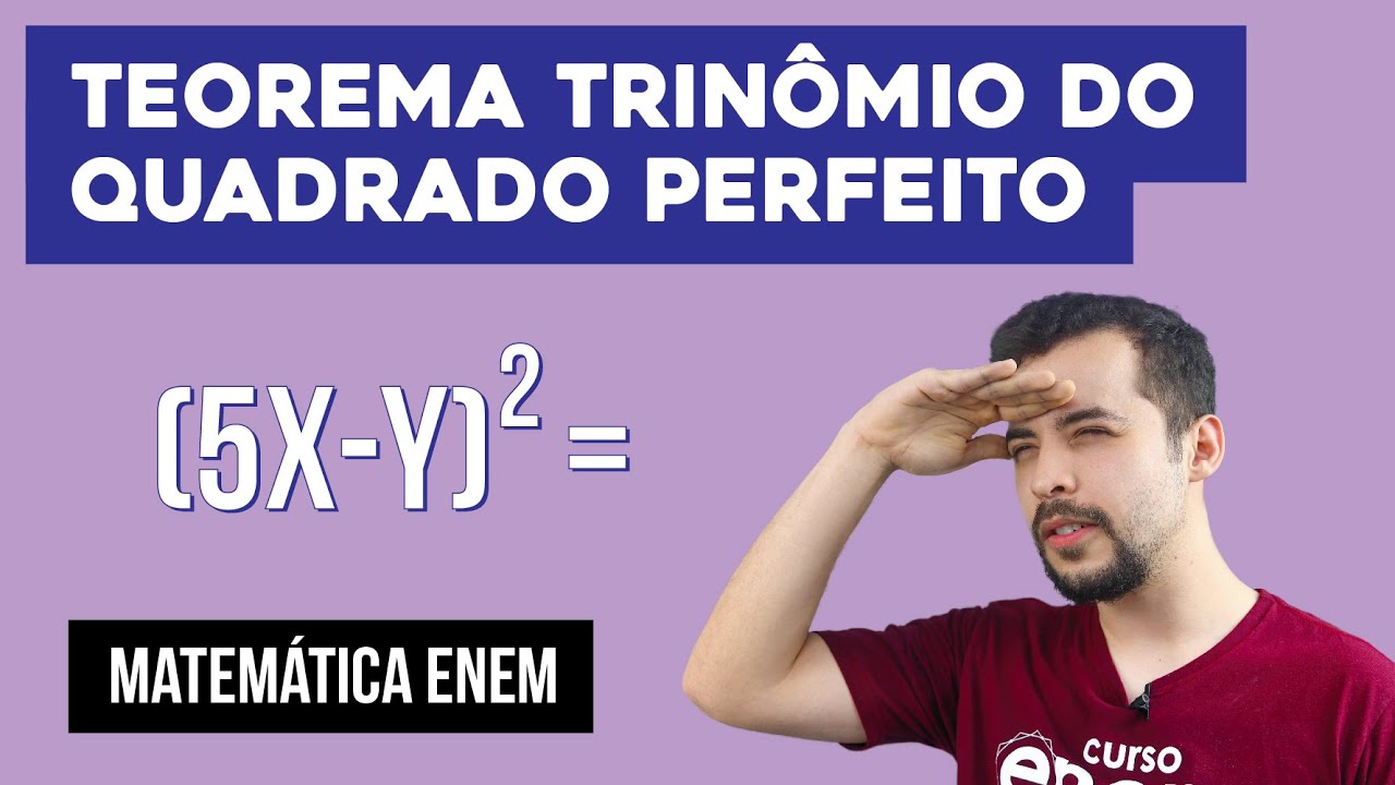 TEOREMA TRINÔMIO DO QUADRADO PERFEITO | Matemática | Recomposição de Aprendizagem | Lucas Borguezan
