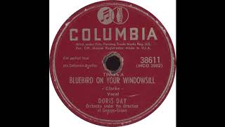 Columbia 38611 - There&#39;s A Bluebird On Your Windowsill – Doris Day