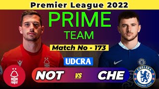 NOT vs CHE Dream11 Prediction, Nottingham forest vs Chelsea, Dream11 Team, NOT vs CHE Premier league