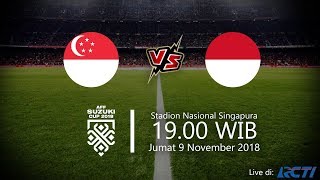 Live Streaming RCTI, Singapura vs Indonesia di Piala Suzuki AFF, Jumat Pukul 19.00 WIB