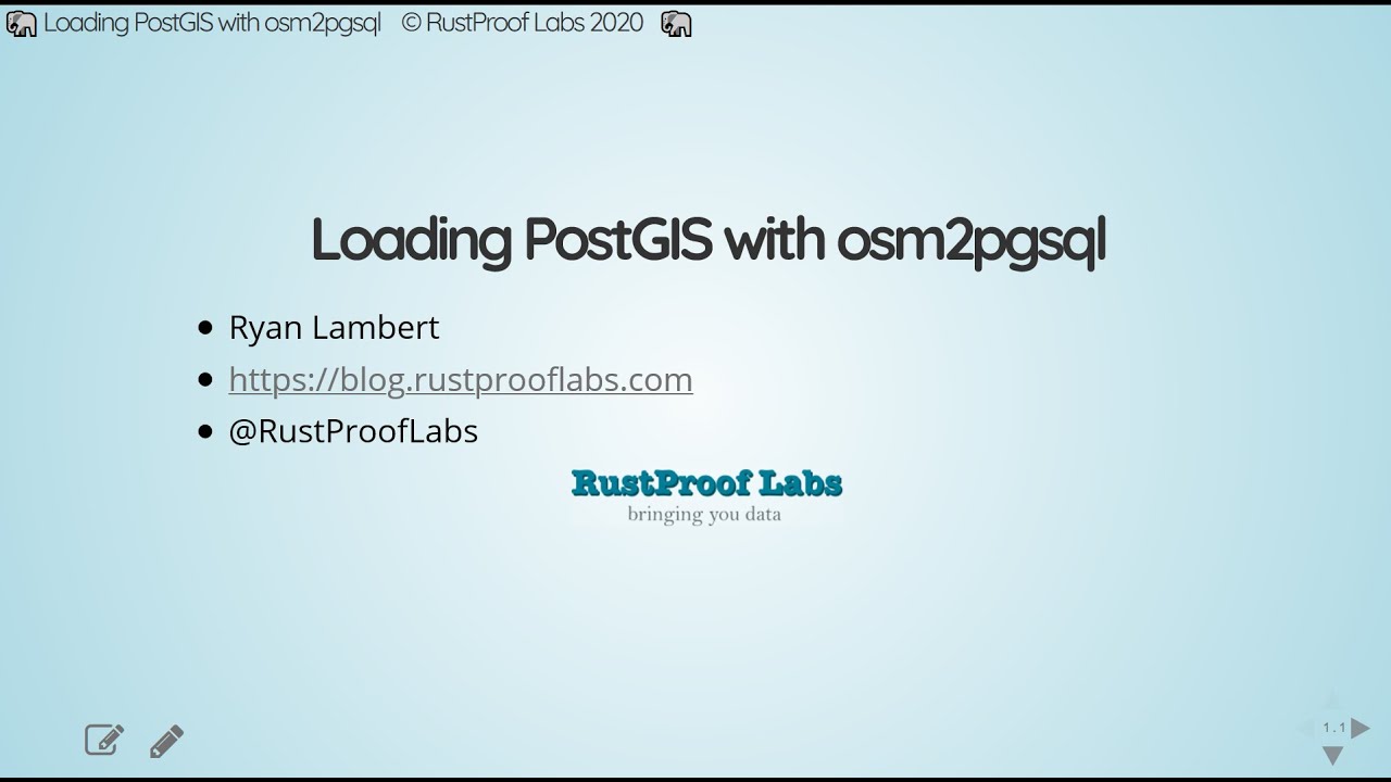 Loading PostGIS with osm2pgsql  - (2 / 6 in webinar series)