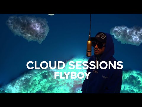 HOTDROPS: CLOUD SESSIONS FREESTYLE - FLYBOY