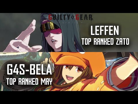 【GGST】Leffen ( Zato -1 ) vs G4s-Bela ( May ) High level gameplay【Guilty Gear Strive】