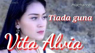 Download lagu DJ TIADA GUNA COVER BY VITA ALVIA... mp3