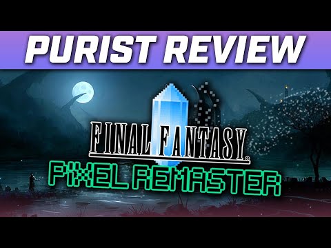 Final Fantasy Pixel Remasters - A Purist Perspective (Switch/PS4 Review)