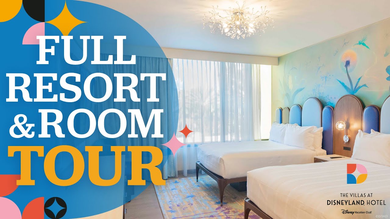 MyDisneyFix FULL Resort & Room Tour The Villas at Disneyland Hotel