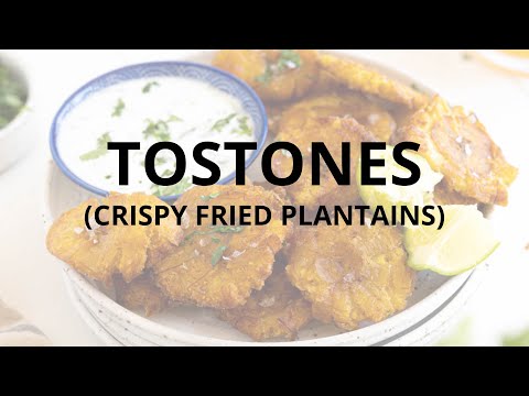 Puerto Rican Tostones (Fried Green Plantains)