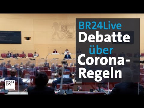 BR24Live: Söders Regierungserklärung und Debatte über Corona-Regeln | BR24
