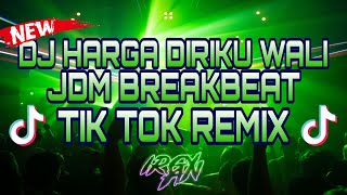 Download lagu DJ HARGA DIRIKU WALI JDM BREAKBEAT REMIX TIK TOK TERBARU 2022 [ IRGY A.N BOOTLEG REMIX ] mp3
