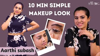 Aarthi Subashs 10 Minute Simple Makeup Routine  Pa