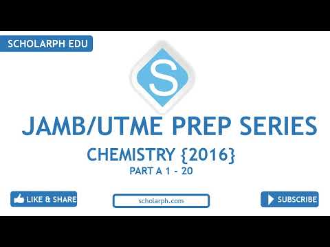 JAMB/UTME CHEMISTRY 2016 PART 1 of 2 Past Questions and Solutions
