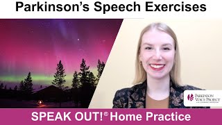 Parkinson’s Speech Exercises: AURORA BOREALIS