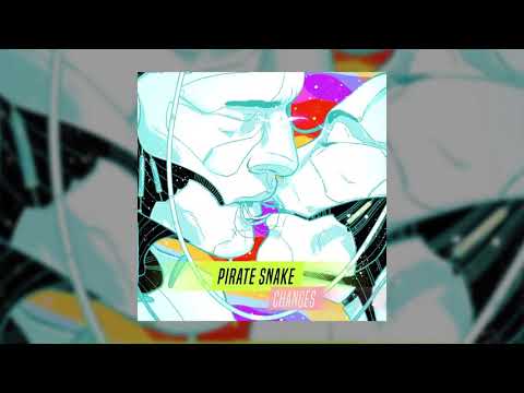 Pirate Snake - Changes (Official Music)
